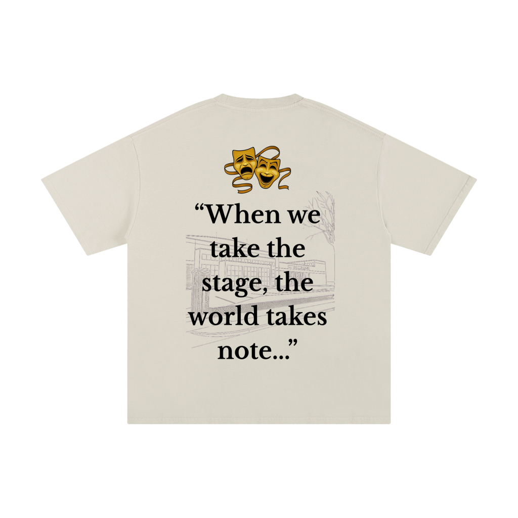 WHEN WE TAKE STAGE, THE WORLD TAKES NOTE B (Unisex Pure Cotton T-Shirt)